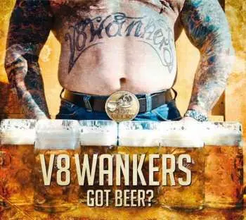 CD V8Wankers: Got Beer? DIGI