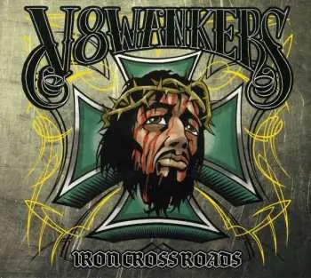 CD V8Wankers: Iron Crossroads DIGI