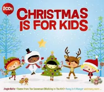 2CD Various: Christmas Is For Kids