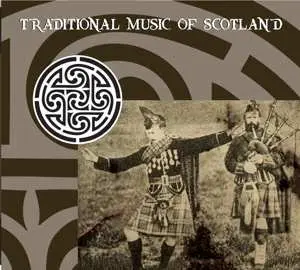 CD Various: Traditional Music Of Scotland