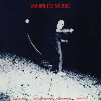 LP Max Eastley: Whirled Music