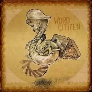 LP/CD Vaitea: Word Citizen  LTD