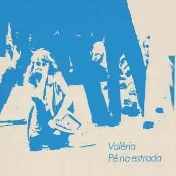 SP Valéria: Pé Na Estrada LTD