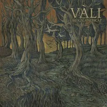 CD Vàli: Skogslandskap