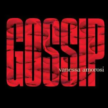 CD Vanessa Amorosi: Gossip
