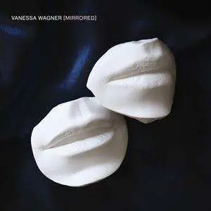 LP Vanessa Wagner: Mirrored