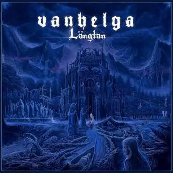 2LP Vanhelga: Längtan LTD | CLR