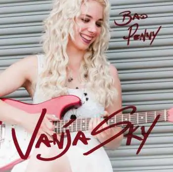 CD Vanja Sky: Bad Penny