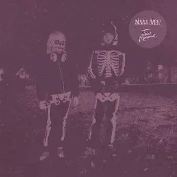 LP Vånna Inget: True Romance LTD