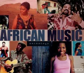 3CD Various: African Music - Anthology