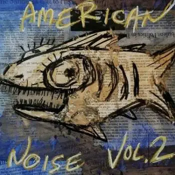 LP Various: American Noise Vol. 2 LTD