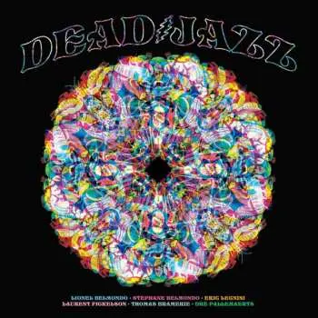 CD Various: Deadjazz (plays The Music Of The Gratefull Dead)