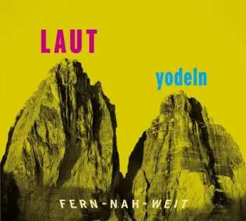 2LP Various: Laut Yodeln 01