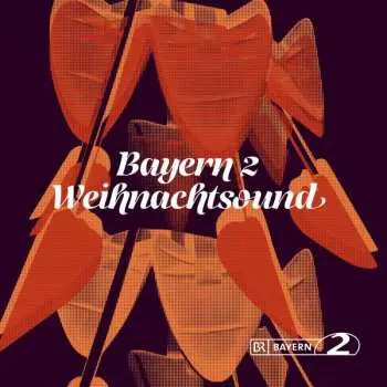 2LP Various: Bayern 2 Weihnachtsound