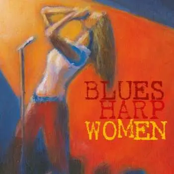 2CD Various: Blues Harp Women