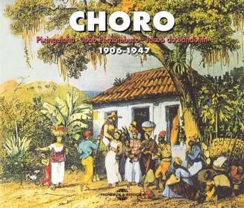 2CD Various: Choro 1906 - 1947