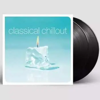 2LP Various: Classical Chillout