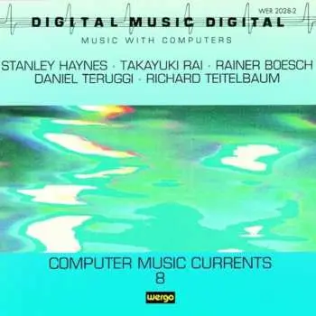 CD Various: Computer Music Currents 8