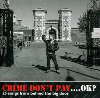 CD Various: Crime Don't Pay....Ok?