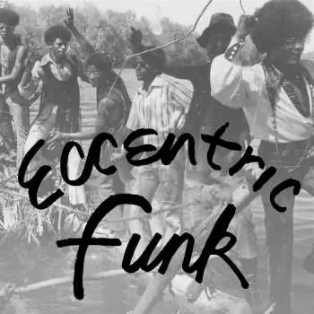 LP Various: Eccentric Funk CLR | LTD