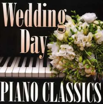 CD Various: Wedding Day Piano Classics