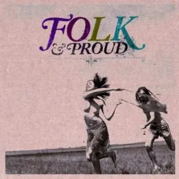 2CD Various: Folk & Proud