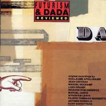 CD Various: Futurism & Dada Reviewed