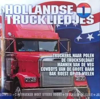 CD Various: Hollandse Truckliedjes 1