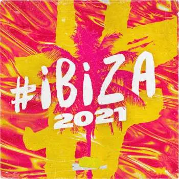 LP Various: #Ibiza 2021