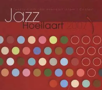 CD Various: Jazz Hoeilaart 2007