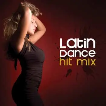 CD Various: Latin Dance Hit Mix / Var