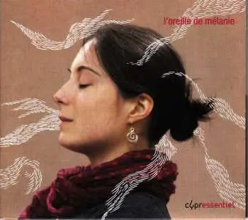 CD Various: L'Oreille De Mélanie