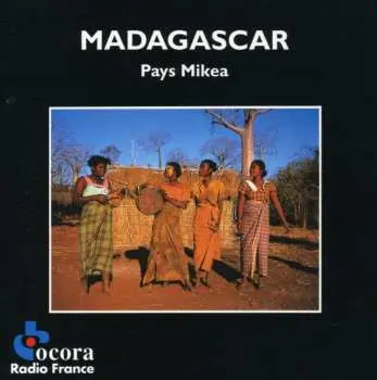 CD Various: Madagascar - Pays Mikea
