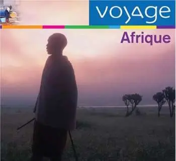 CD Various: Afrique: Voyage / Various