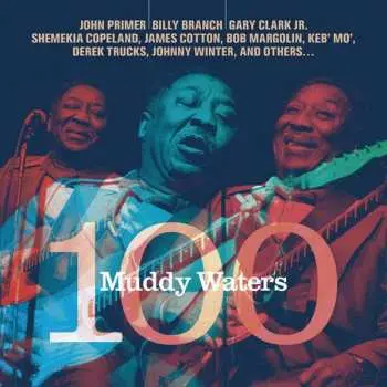 CD Various: Muddy Waters 100