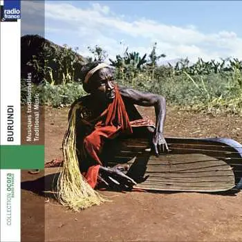 CD Various: Burundi Musiques Traditionnelles = Burundi Traditional Music