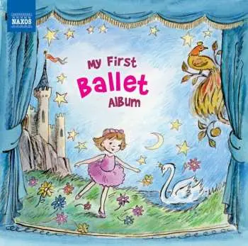 CD Various: My First Ballet Album