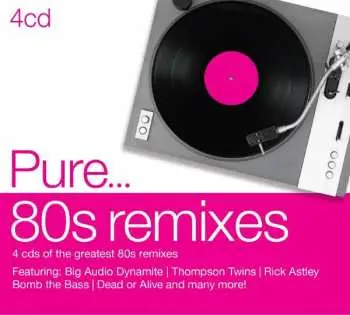 4CD Various: Pure... 80s Remixes