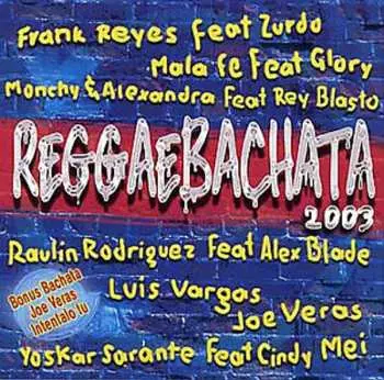 CD Various: Reggaebachata 2003