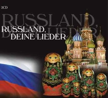 2CD Various: Russland, Deine Lieder