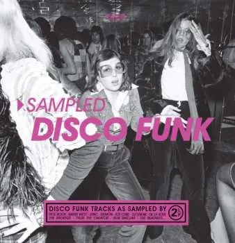 2LP Various: Sampled Disco Funk