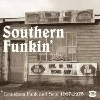 2LP Various: Southern Funkin' - Louisiana Funk & Soul 1967-1979
