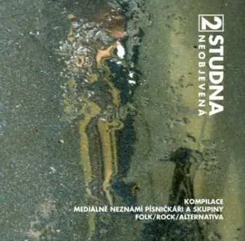 CD Various: Studna Neobjevená 2