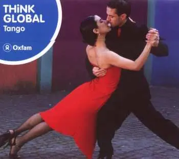 CD Various: Think Global Tango