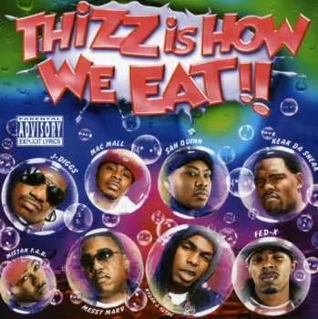 2CD Various: Thizz Is How We Eat