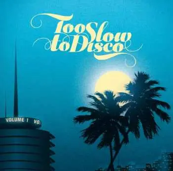 2LP Various: Too Slow To Disco