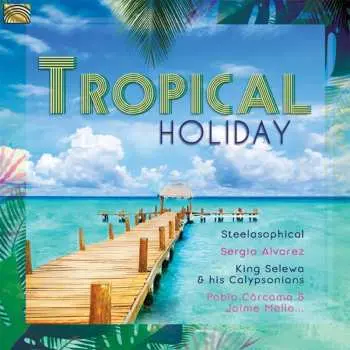 CD Various: Tropical Holiday