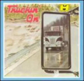 CD Various: Truckin' On