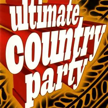 CD Various: Ultimate Country Party