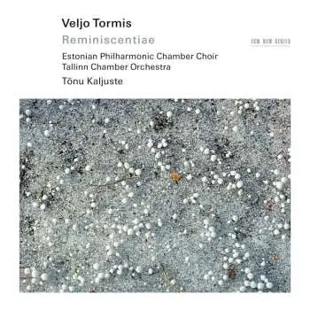 CD Veljo Tormis: Reminiscentiae